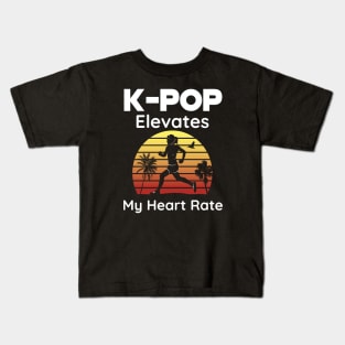 K-POP elevates my heart rate - Running and K-Pop together Kids T-Shirt